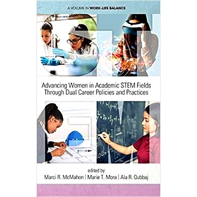 预订 Advancing Women in Academic STEM Fields through Dual Career Policies and Practices: 9781641132435