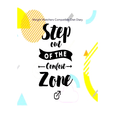 预订 Weight Watchers Compatible Diet Diary - Step out of the Comfort Zone: 9781985622425