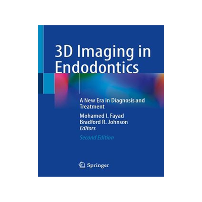 [预订]3D Imaging in Endodontics: A New Era in Diagnosis and Treatment 9783031327544