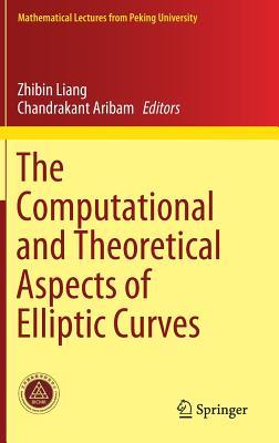 【预订】The Computational and Theoretical Aspects of Elliptic Curves