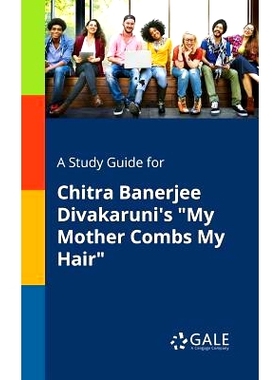 预订 A Study Guide for Chitra Banerjee Divakaruni’s 