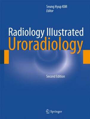 【预订】Radiology Illustrated: Uroradiology