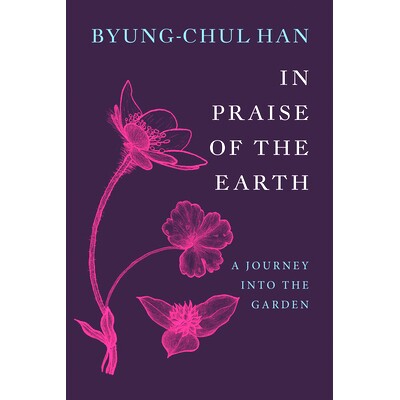 现货 In Praise of the Earth: A journey into the garden 赞美大地：花园之旅: 9781509567898