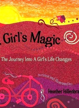 预订 A Girl's Magic: The Journey Into A Girl's Life Changes