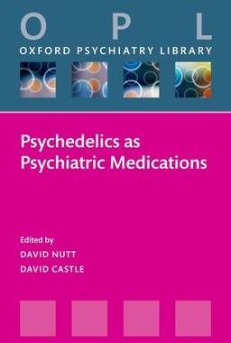 [预订]Psychedelics as Psychiatric Medications 9780192863607