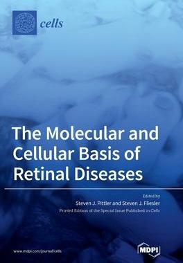 [预订]The Molecular and Cellular Basis of Retinal Diseases 9783039366545