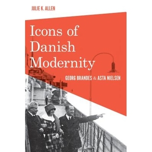 NIELSEN 97802959922 DANISH BRANDES and GEORG MODERNITY 丹麦现代形象：乔治·勃兰兑斯与阿斯塔·尼尔森 预订 ASTA ICONS