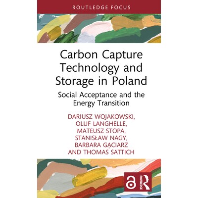 预订 Carbon Capture Technology and Storage in Poland Social Acceptance and the Energy Transition 波兰的碳捕集技术与封存