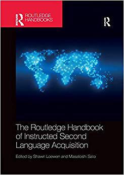 【预售】The Routledge Handbook of Instructed Second Language Acquisition