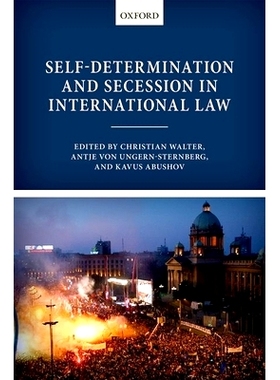 预订 Self-Determination and Secession in International Law 国际法中的自主与分离: 9780198702375