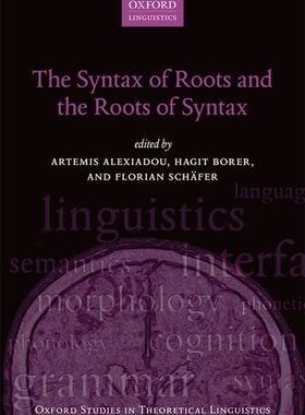 【预订】The Syntax of Roots and the Roots of Syntax