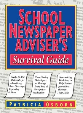 预订 School Newspaper Advisers Survival Guide 学校报纸顾问生存指南: 9780787966249