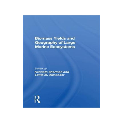 预订 Biomass Yields And Geography Of Large Marine Ecosystems