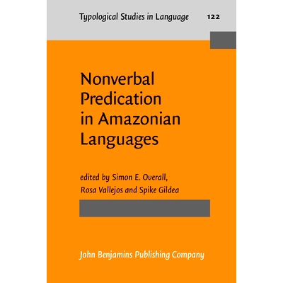 预订 Nonverbal Predication in Amazonian Languages. *语言中的非语言预测: 9789027200525