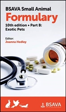 【预订】Bsava Small Animal Formulary, Part B - Exotic Pets, 10Th Edition