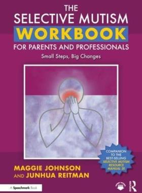 预售 The Selective Mutism Workbook for Parents and Professionals 9781032154114