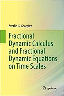 【预售】Fractional Dynamic Calculus and Frac...