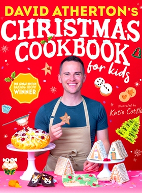 预订 David Atherton’s Christmas Cookbook for Kids: 9781536234398