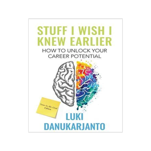 [预订]Stuff I Wish I Knew Earlier: How to Unlock Your Career Potential 9781771802420