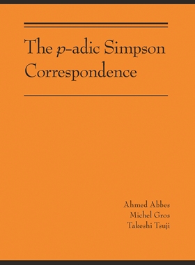 【预订】The p-adic Simpson Correspondence (AM-193)