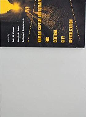 【预售】Human Capital Investment for Central City Revitalization