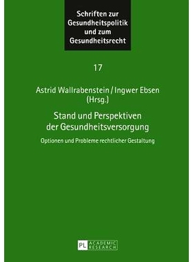 预订 Stand und Perspektiven der Gesundheitsversorgung: Optionen und Probleme rechtlicher Gestaltung: 9783631662168