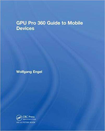 【预售】GPU Pro 360 Guide to Mobile Devices