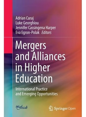 预订 Mergers and Alliances in Higher Education: International Practice and Emerging Opportunities 高等教育中的兼并与联盟