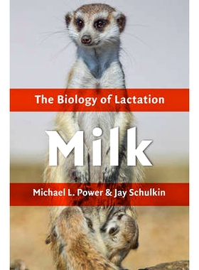 预订 Milk: The Biology of Lactation 牛奶: 9781421420424