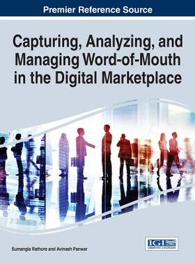【预订】Capturing, Analyzing, and Managing Word-of-Mouth in the Digital Marketplace