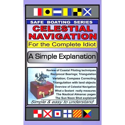 预订 Celestial Navigation for the Complete Idiot: A Simple Explanation: 9781449938710