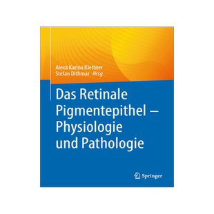 预订 Das Retinale Pigmentepithel - Physiologie Und Pathologie