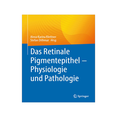 预订 Das Retinale Pigmentepithel - Physiologie Und Pathologie