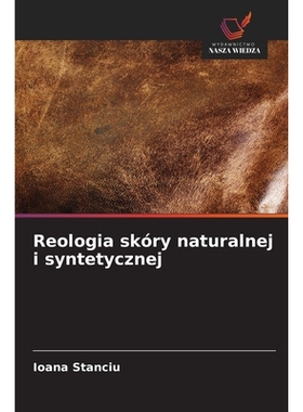 预订 Reologia skóry naturalnej i syntetycznej: 9786209407130