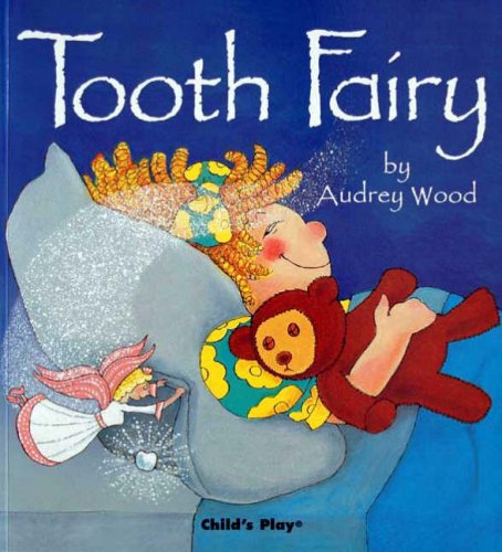 英文原版 牙仙 儿童绘本 廖彩杏书单 Tooth Fairy by Audrey Wood