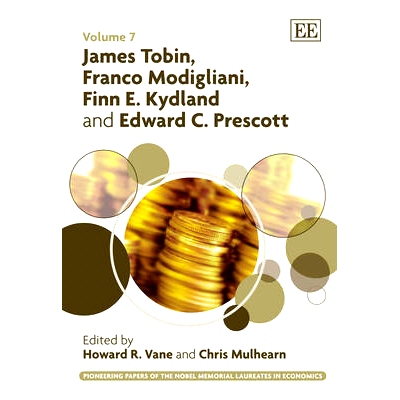 预订 James Tobin, Franco Modigliani, Finn E. Kydland and Edward C. Prescott 詹姆斯·托宾、弗朗哥·莫迪利亚尼、芬恩·E·