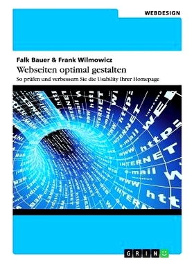 预订 Webseiten optimal gestalten: So prüfen und verbessern Sie die Usability Ihrer Homepage: 9783656432654