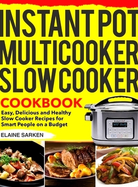 预订 Instant Pot Multicooker Slow Cooker Cookbook