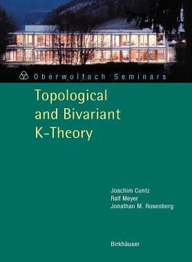 【预订】Topological and Bivariant K-Theory