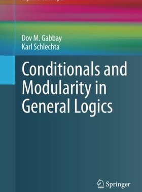 【预订】Conditionals and Modularity in General Logics