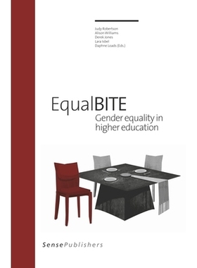 预订 EqualBITE: Gender equality in higher education EqualBITE：高等教育中的两性平等: 9789463511414
