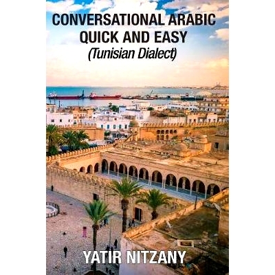 预订 Conversational Arabic Quick and Easy: Tunisian Dialect