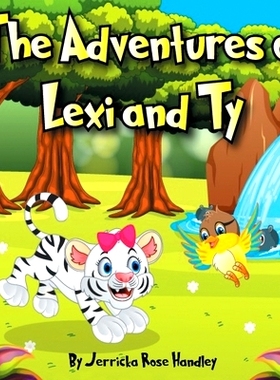 预订 The Adventures of Lexi and Ty: 9781087916606