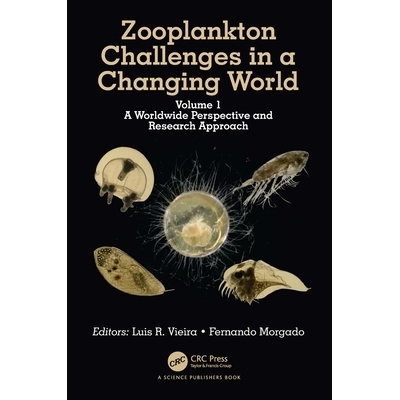 预订 Zooplankton Challenges in a Changing World: Volume 1: A Worldwide Perspective and Research Approach 变化世界的浮游