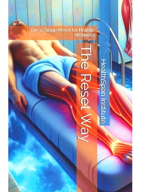预订 The Reset Way: The 5-Stage Reset for Holistic Wellness: 9798323930593