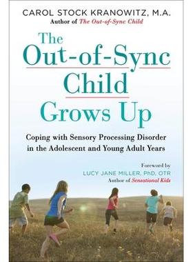 预订 The Out-Of-Sync Child Grows Up: Coping with Sensory Processing Disorder in the Adolescent and Young Adult Years不同