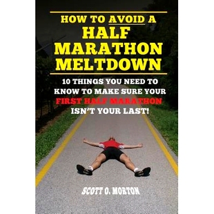 预订 Make Things You Marathon Isn’t Your First Avoid Half Meltdown Know Need Sure How