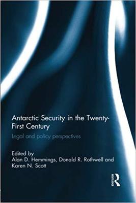 【预售】Antarctic Security in the Twenty-First Century