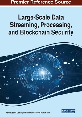 【预订】Large-Scale Data Streaming, Processing, and Blockchain Security