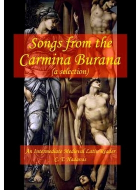 预订 Songs from the Carmina Burana: An Intermediate Medieval Latin Reader: 9781070653563